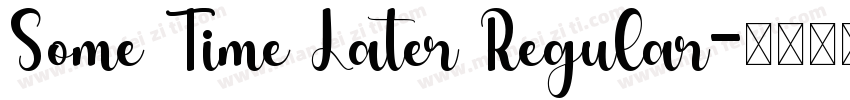 Some Time Later Regular字体转换